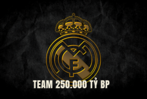 Real Madrid 250.000 tỷ BP