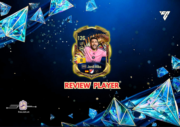 Review Jordi Alba 24ts